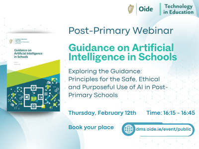 Post-Primary Webinar: Guidance on Artificial Intelligence in Schools
