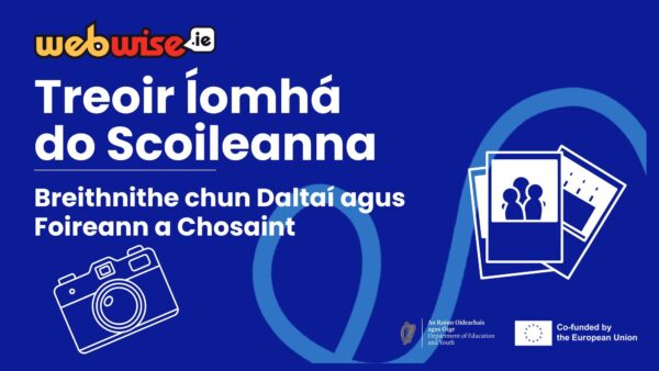 Treoir do Scoileanna maidir le hÍomhánna